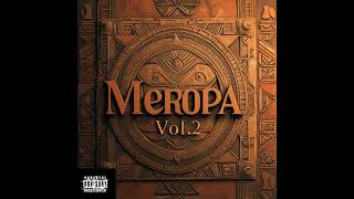 Meropa Vol2 Official Audio [upl. by Kerman]