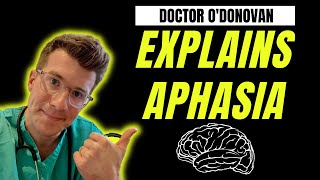 Doctor explains APHASIA  definition symptoms causes investigations [upl. by Kehr392]