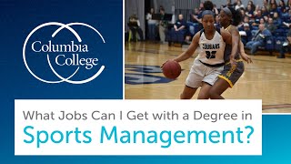 What Jobs Can I Get with a Degree in Sports Management [upl. by Kowatch268]