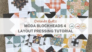 Coriander Quilts  Moda Blockheads Round 4 Layout Pressing  Additional Tips [upl. by Rutherfurd]