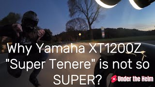 Yamaha Super Tenere 12005 Things That Should Be Better [upl. by Kyriako]