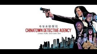 Chinatown Detective Agency [upl. by Hiram]