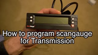 How to program scangauge for transmission programming scangauge [upl. by Tanitansy]