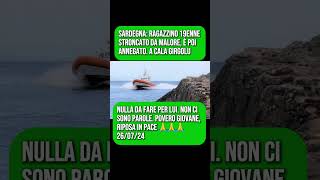 Sardegna ragazzino 19enne videoshort cronacanera videonews 260724 [upl. by Ellatsyrc]