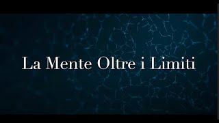 La Mente oltre i Limiti [upl. by Laurene]