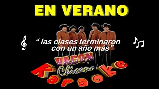 EN VERANO vagòn chicano KARAOKE By Tito Rivera NO ORIGINAL Sin Derechos de Autor [upl. by Eseerehs518]