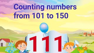 counting numbers from 101 to 150 [upl. by Guise]