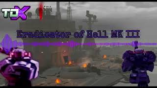 Eradicator of Hell MK III I TDX Soundtrack [upl. by Marilee]