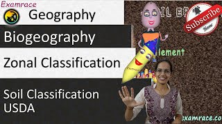 Zonal Classification of Soil by USDA  12 Soils Categorized  UPSC Optional Geography  NET [upl. by Ahsienod]