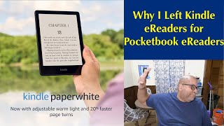 Why I Left Kindle eReaders for Pocketbook eReaders [upl. by Imhskal]