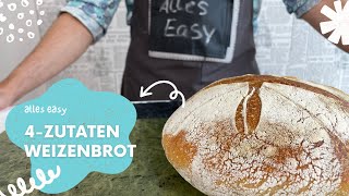 Alles easy Brot  WEIZENBROT mit wenigen Zutaten °° BackenSachen [upl. by Esmaria]