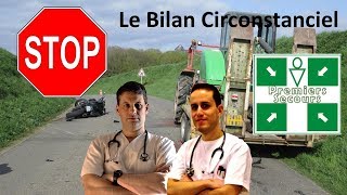 Le bilan circonstanciel  4  premiers secours [upl. by Corbett]