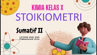 KUMPULAN SOAL STOIKIOMETRI  Sumatif II Kimia 2024 [upl. by Eiahpets]