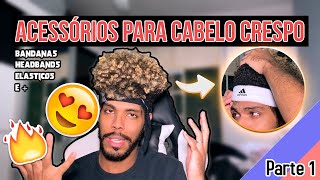 ACESSÓRIOS para CABELOS CRESPOS e CACHEADOS MASCULINOS  Minha Coleção Parte 1 [upl. by Notsuj]