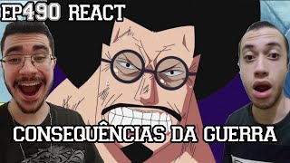 AS CONSEQUÊNCIAS DA GUERRA  One Piece Episódio 490 REACT [upl. by Gatian]