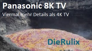 Panasonic 8K TV  Viermal mehr Details als 4K TV [upl. by Nauqan]