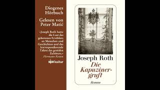 Joseph Roth  Die Kapuzinergruft [upl. by Ingham]