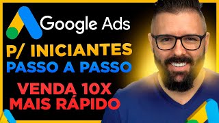 GOOGLE ADS Ads p Iniciantes Passo a Passo Completo 2023 como anunciar no Google Ads Atualizado [upl. by Kelvin]