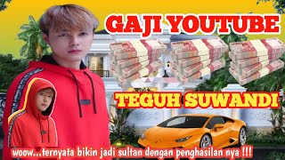 FANTASTIS‼️GAJI Teguh Suwandi Dari YouTube ternyata bikin jadi sultan dengan penghasilan [upl. by Odragde579]