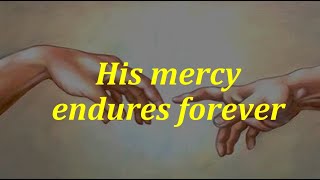 Cepher Moments  His Mercy Endures Forever [upl. by Aloivaf]