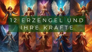 Wer sind die 12 Erzengel und welche Kräfte haben sie Ihre Kräfte und Bedeutung enthüllt [upl. by Ylak142]