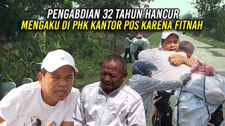 32 TAHUN PENGABDIANNYA HANCUR  DADANG ASAL MAJALENGKA MENGAKU DI PHK DARI KANTOR POS KARENA FITNAH [upl. by Aicilec]