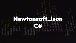 NewtonsoftJson A powerful tool for JSON in C [upl. by Kendell]