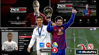 PES 2014 PPSSPP ISO CAMERA PS5 ENGLISH PATER DRURY COMMENTARY BEST GRAPHICS [upl. by Kuehnel]