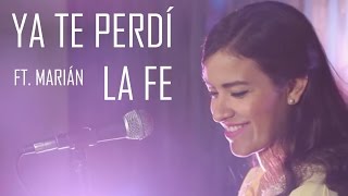 Ya Te Perdí la Fe Cover  Natalia Aguilar y Marián Oviedo  La Arrolladora [upl. by Cohen]