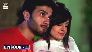 Tumse Mil Kay Episode 11 ᴴᴰ  Feroze Khan  Rabab Hashim  ARY Digital Drama [upl. by Pallua]