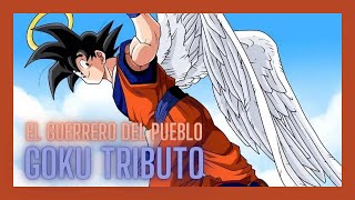 anime marvel goku songs  Guerrero del Pueblo  Goku tributo [upl. by Candi425]