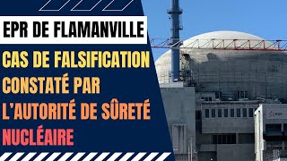 Une falsification signalée à la justice sur lEPR de Flamanville [upl. by Star]