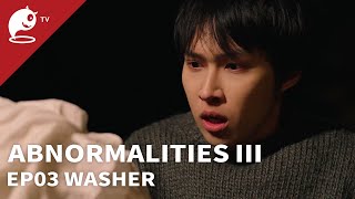 Abnormalities Ⅲ｜EP0P03 Washer｜Original Short Horror Series｜Abnormal TV【不思異：辭典3】EP03 洗衣機 [upl. by Lamraj298]