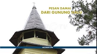 Melawan Lupa  Pesan Damai dari Gunung Halu [upl. by Greenwood]