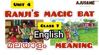 RANJIS MAGIC BAT UNIT 4 ENGLISH  MEANING IN MALAYALAM CLASS 7 [upl. by Kreit925]