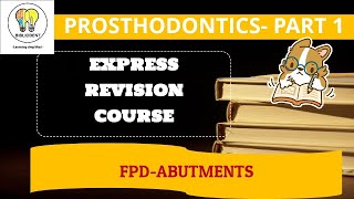 ABUTMENT IN FPD FPD PROSTHODONTICS EXPRESS REVISION NEET MDS INICETbibliodent [upl. by Berger41]