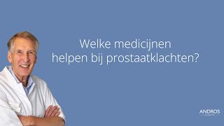 Welke medicijnen helpen bij prostaatklachten Arts legt uit [upl. by Loferski]