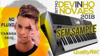 RITMO DEVINHO NOVAES SEM SAMPLE  YAMAHA S670 [upl. by Assilac]