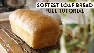 How to make the SOFTEST LOAF BREAD EASY Beginner Friendly FULL TUTORIAL  A Beautiful Nest [upl. by Kast]