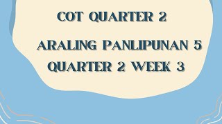 COT QUARTER 2 ARALING PANLIPUNAN 5 WITH SOFT COPY [upl. by Nawj]