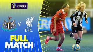 Full Match Newcastle United v Liverpool  Womens League Cup 202425 [upl. by Scherle]