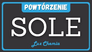 SOLE  POWTÓRZENIE PRZED SPRAWDZIANEM  Nowa Era klasa 8 [upl. by Voe]