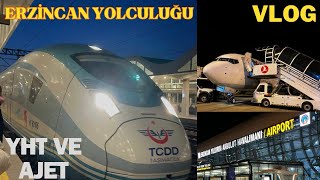 Eskişehirden Erzincan’a Yolculuk VLOGYht Ve Ajetle Yolculuk 🚅✈️ [upl. by Esyle]