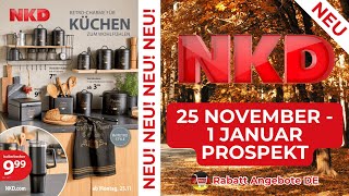 NKD Werbung Prospekt  Rabatt Angebote DE  Angebote ab 25112024 [upl. by Valiant]