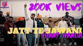 Jatt te Jawani  Sunny Handa  Dishant  Cinemetrics  New Punjabi Song 2023 [upl. by Terrell]