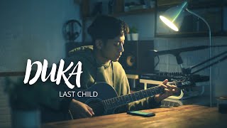 Duka  Last Child cover [upl. by Cosenza]