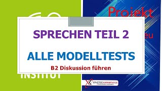 Goethe Zertifikat B2  Sprechen Teil 2  Diskussion führen  Projekt B2 neu  Alle Modellteste  ÖSD [upl. by Angel]