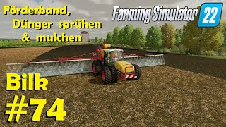 LS22 Bilk 74 Förderband für Kartoffeln amp viel Feldarbeit  Farming Simulator 22 [upl. by Yebloc]