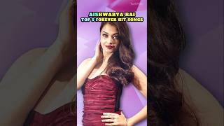 Aishwarya Rais Top 5 Songs That Stole Hearts  Aishwarya Rai Songs bollywood shorts [upl. by Ellekcir118]