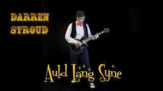 Auld Lang Syne  DARREN STROUD  Fast Fun Version [upl. by Sillig]